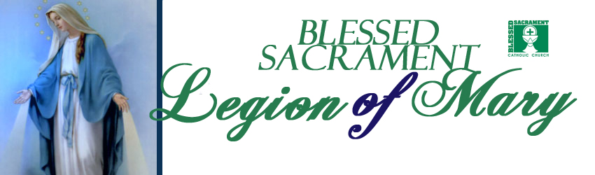 Legion of Mary - Blessed Sacrament Church